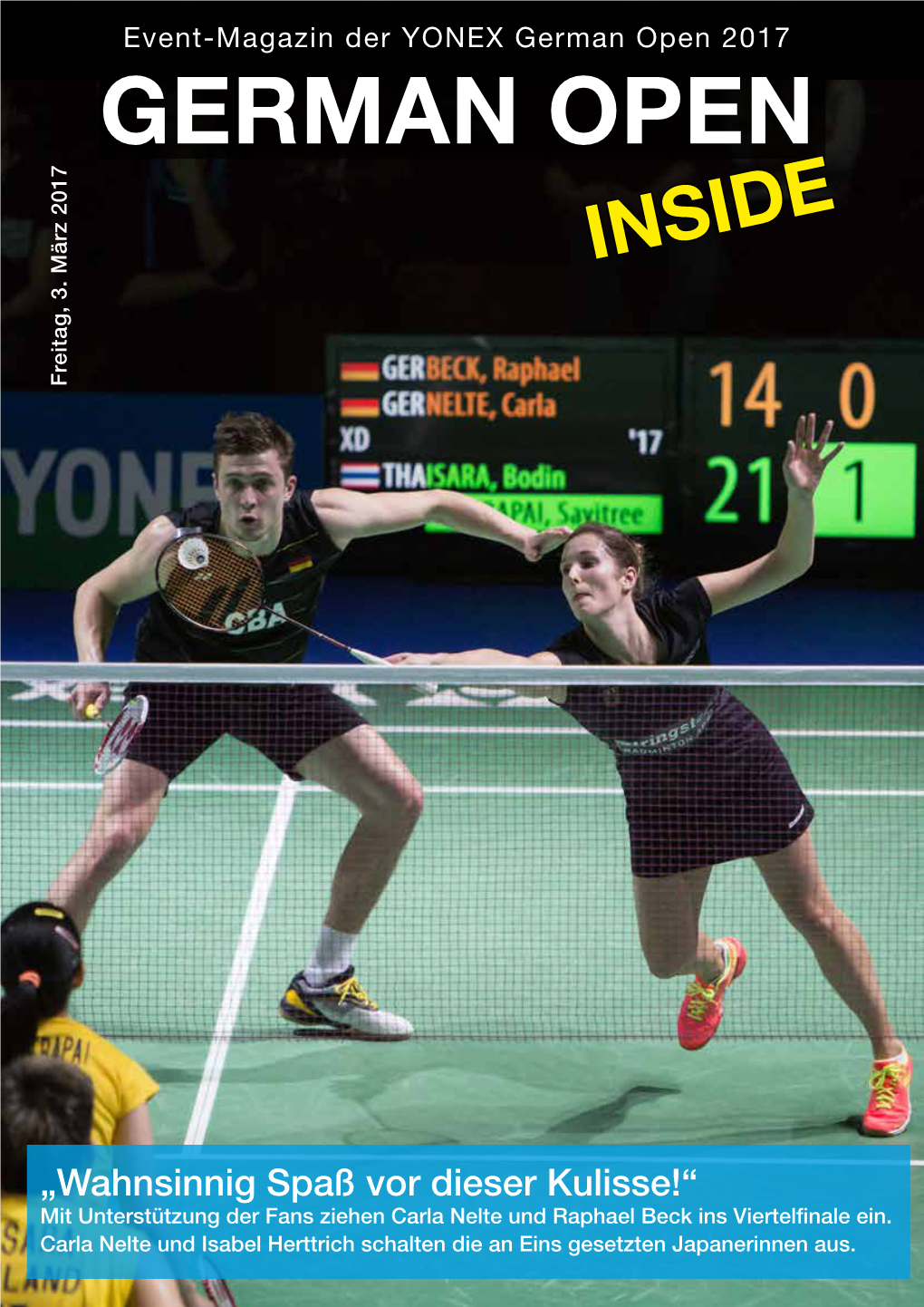 YONEX German Open 2017 GERMAN OPEN INSIDE Freitag, 3