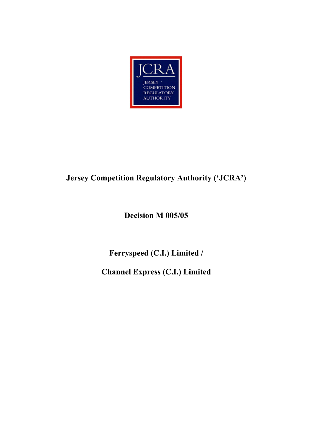 Decision M 005/05 Ferryspeed (CI)