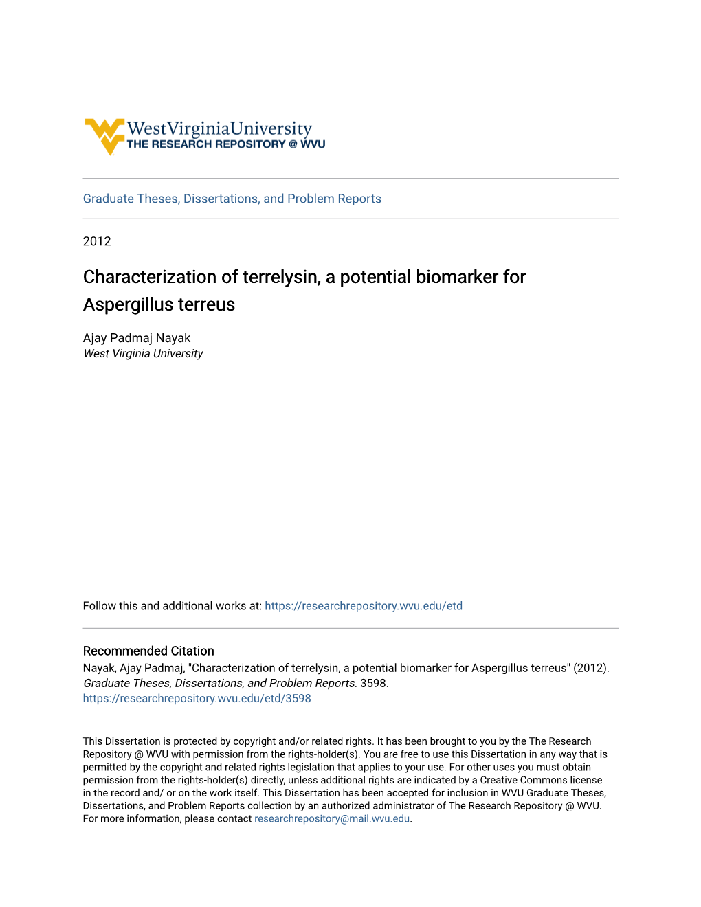 Characterization of Terrelysin, a Potential Biomarker for Aspergillus Terreus