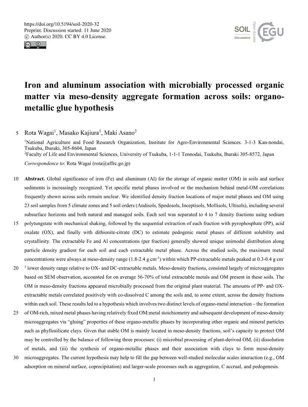 Iron and Aluminum Association with Microbially Processed Organic Matter Via Meso-Density Aggregate Formation Across Soils: Organo- Metallic Glue Hypothesis