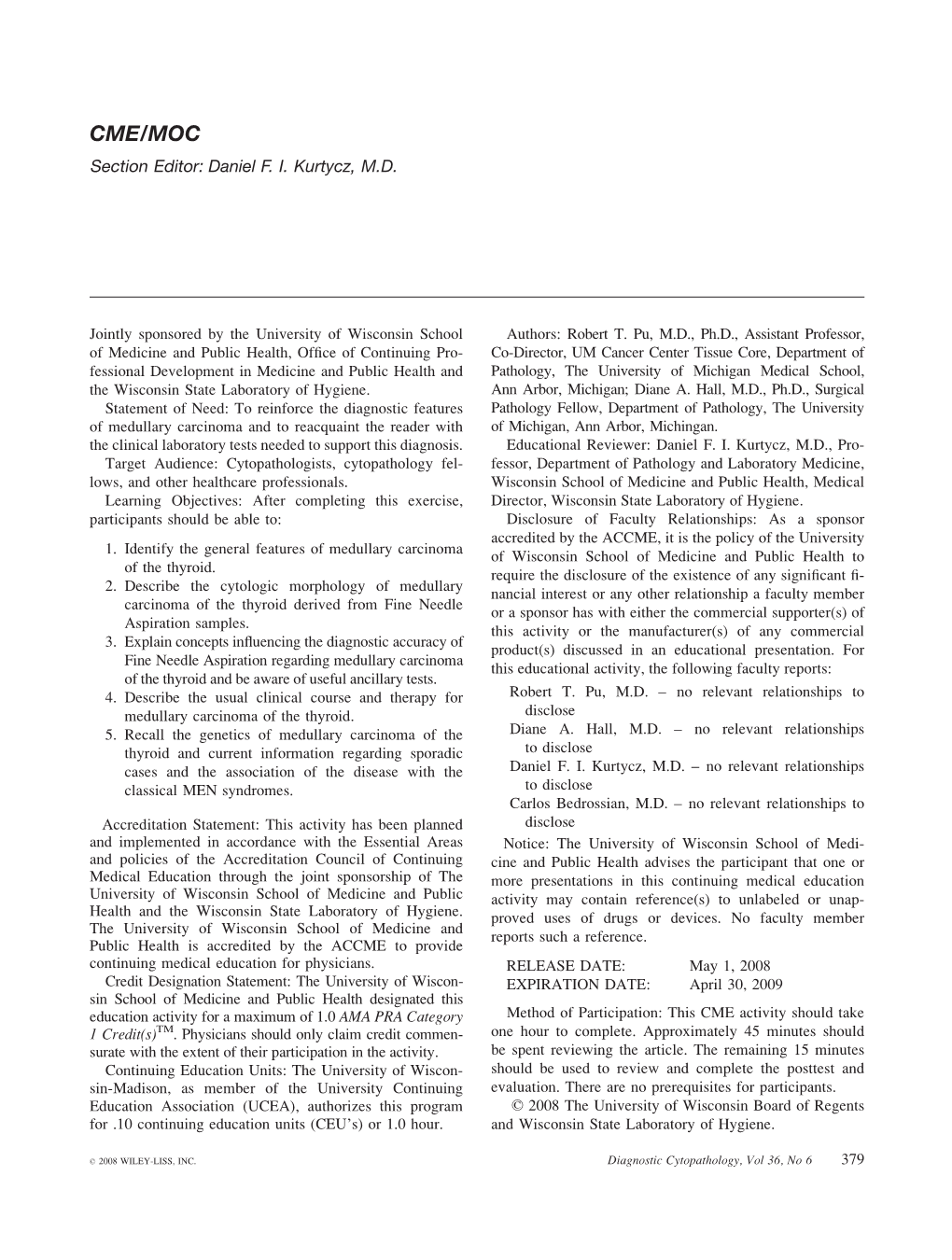 Acinic Cell Carcinoma of the Salivary Gland: a Continuing Medical Education Case Diane A