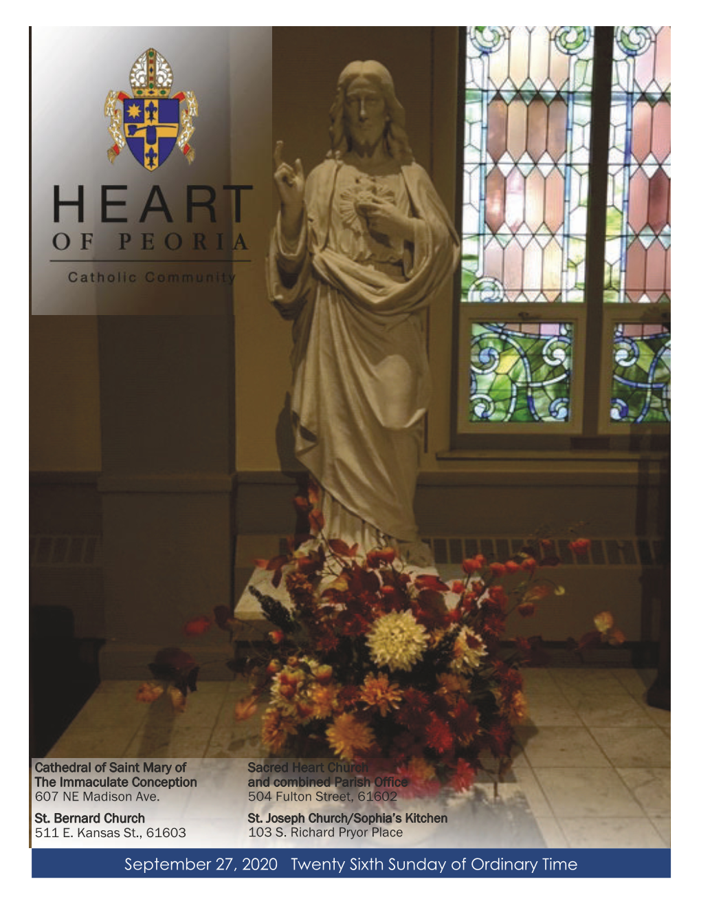 September 27, 2020 Twenty Sixth Sunday of Ordinary Time Saint Bernard News Sacred Heart Wedding Unfortunately Due to COVID 19, St