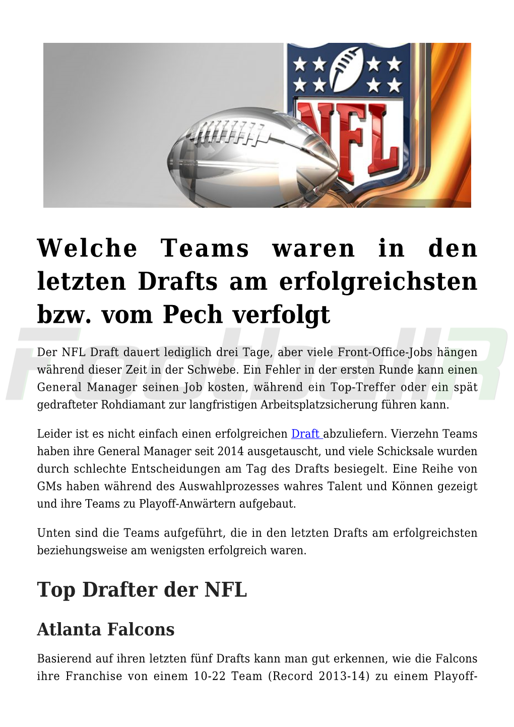 Welche Teams Waren in Den Letzten Drafts Am Erfolgreichsten Bzw. Vom Pech Verfolgt