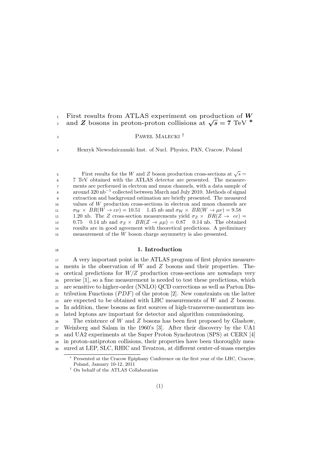 First Results from ATLAS Experiment on Production of W and Z Bosons In