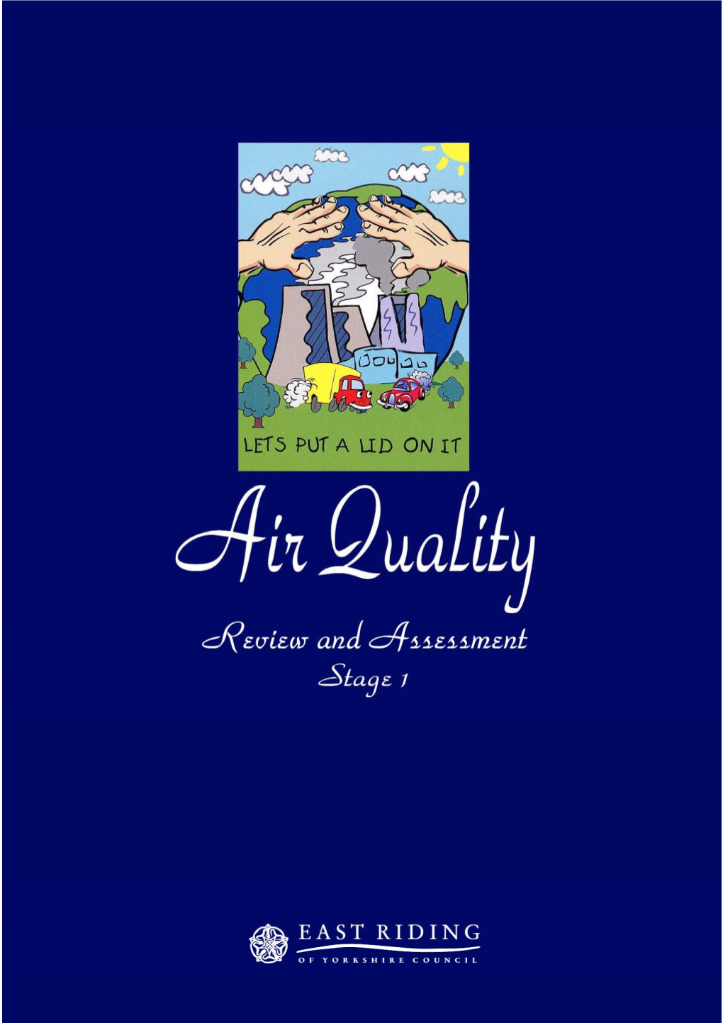 Stage 1 Air Quality Review and Assessment