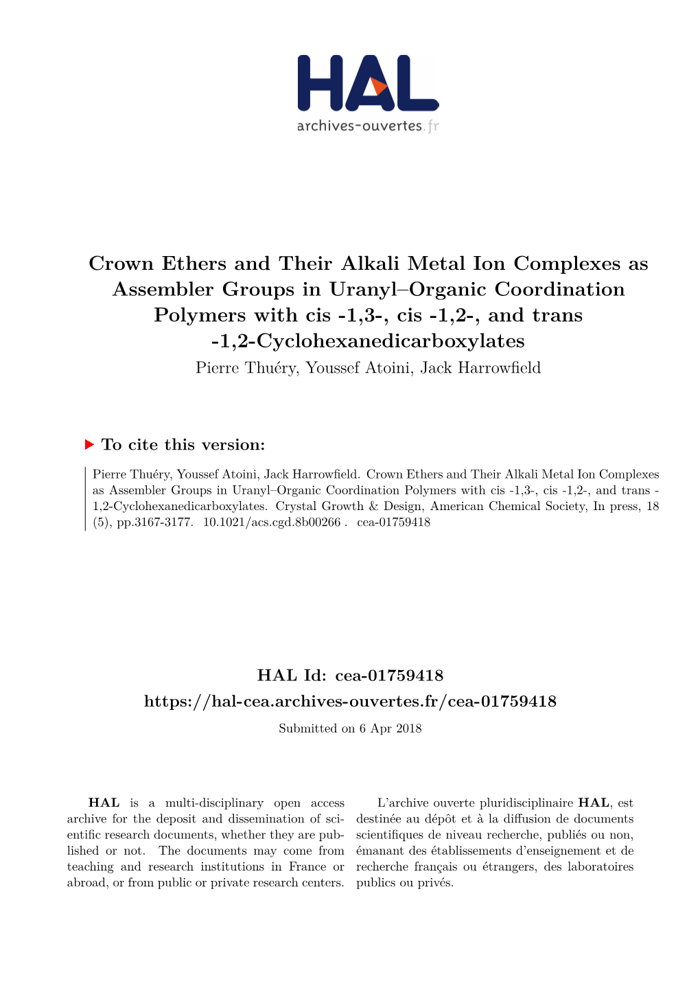 Crown Ethers and Their Alkali Metal Ion Complexes As Assembler Groups in Uranyl–Organic Coordination Polymers With