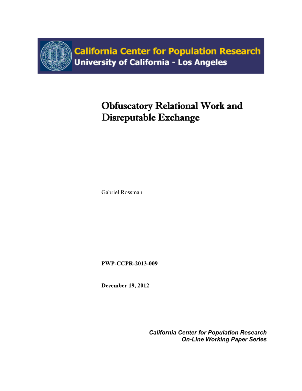 Obfuscatory Relational Work and Disreputable Exchange*