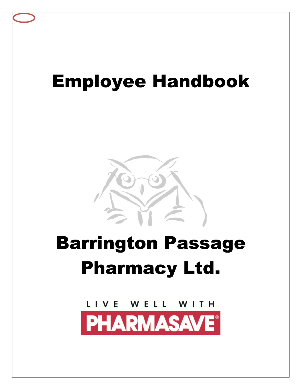 Employee Handbook Barrington Passage Pharmacy Ltd