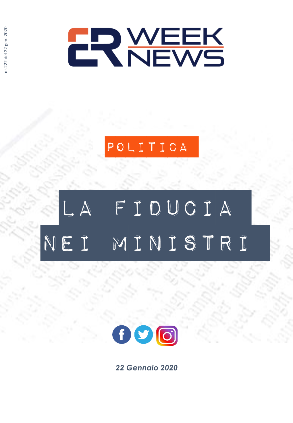 Dario Franceschini Ministro Dei Beni E Delle Attività 38,9% 87,6% Culturali E Del Turismo Luciana Lamorgese Ministro Degli Interni 32,3% 72,6%