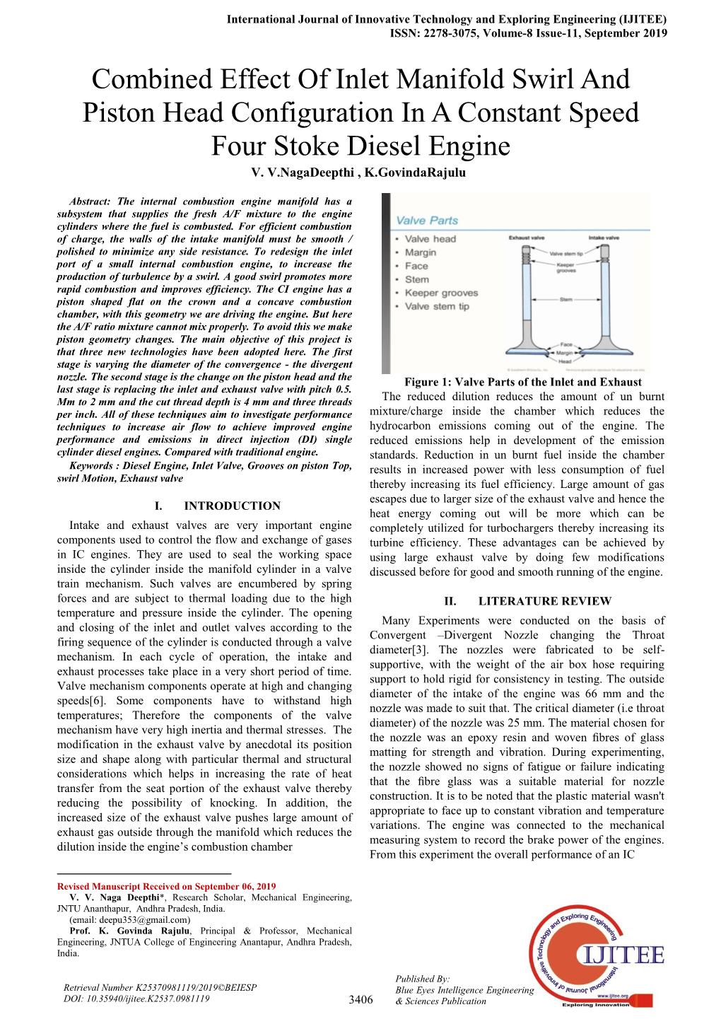 Combined Effect of Inlet Manifold Swirl and Piston Head Configuration in a Constant Speed Four Stoke Diesel Engine V