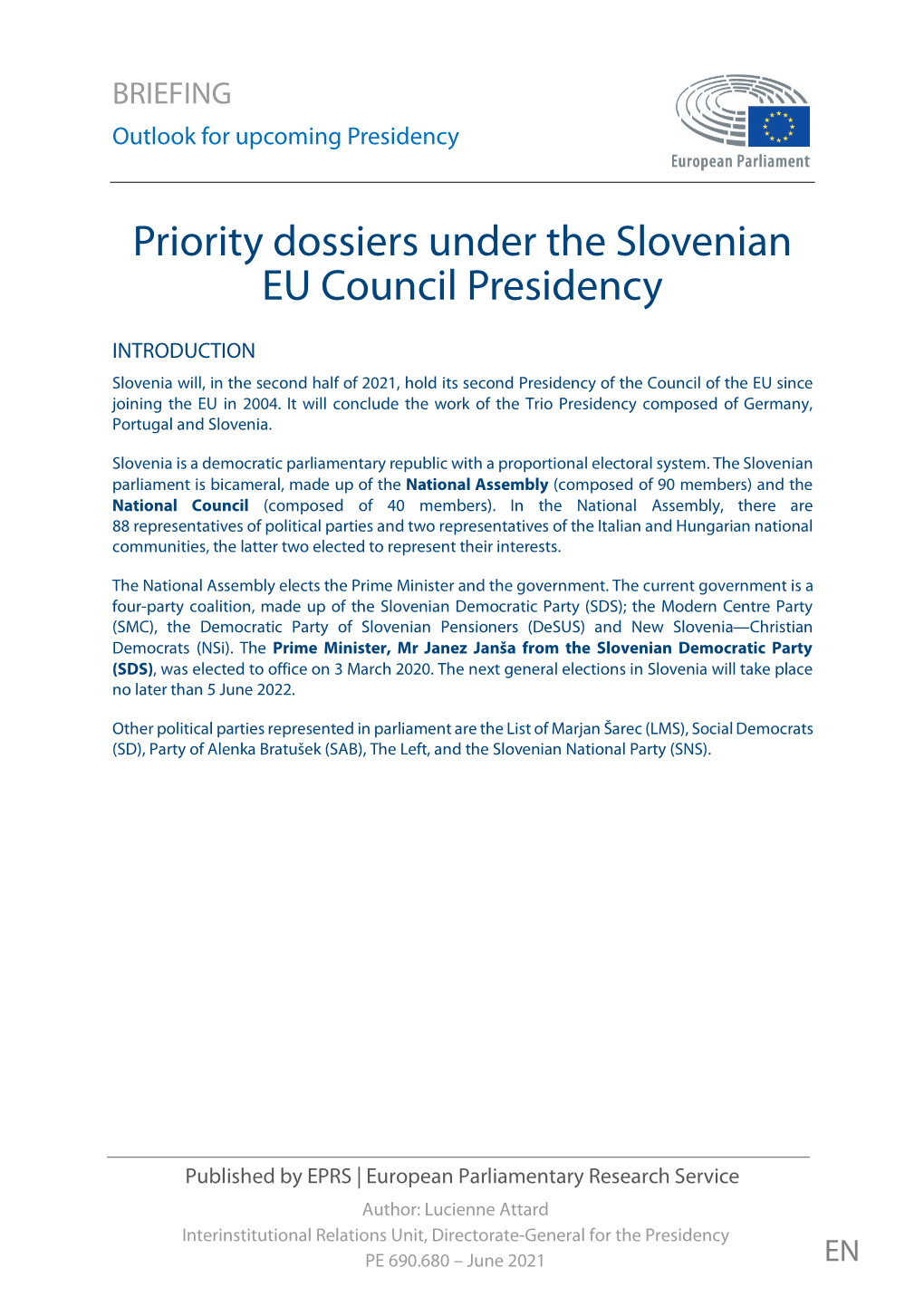 Priority Dossiers Under the Slovenian EU Council Presidency