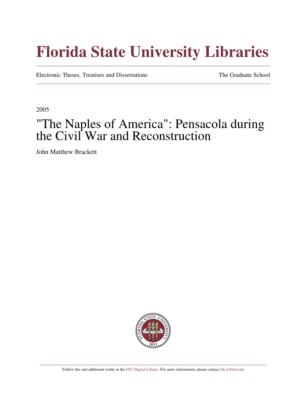 Pensacola During the Civil War and Reconstruction John Matthew Brackett