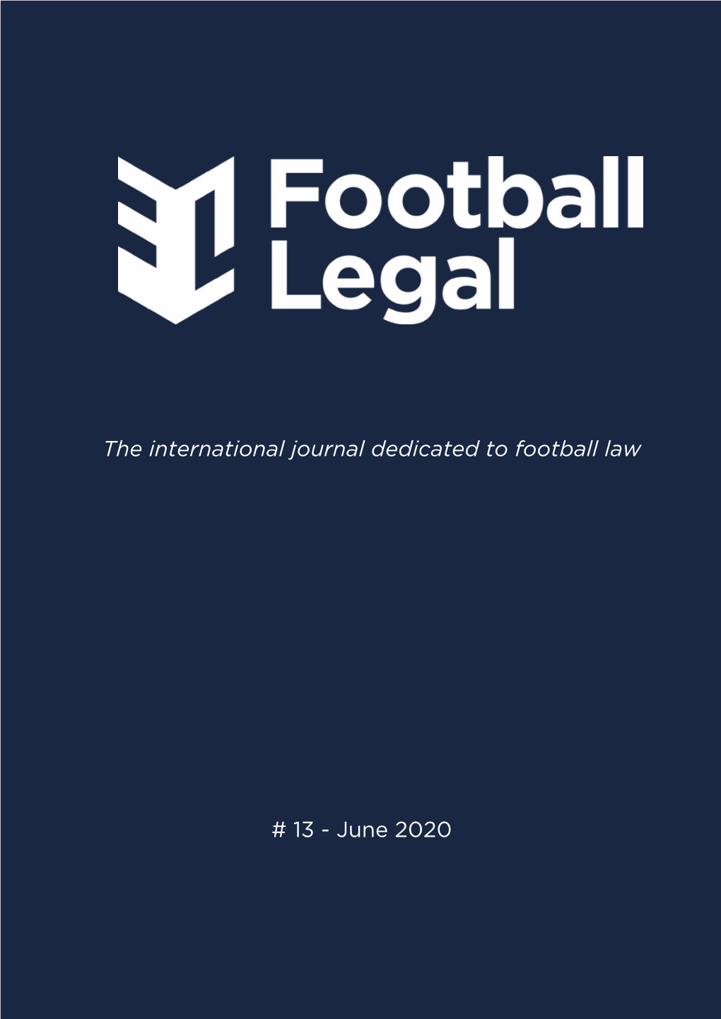 June 2020 the International Journal Dedicated to Football