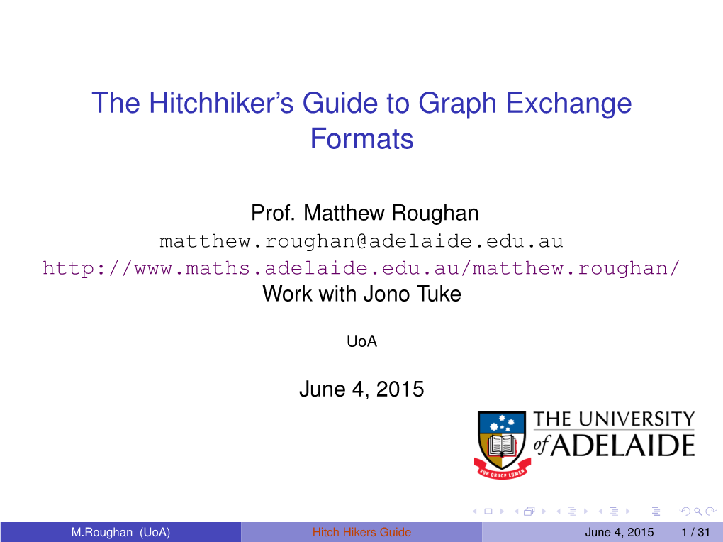 The Hitchhiker's Guide to Graph Exchange Formats