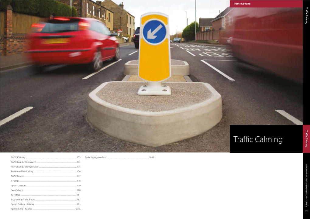 Traffic Calming Traffic Calming Traffic Calming Traffic Calming