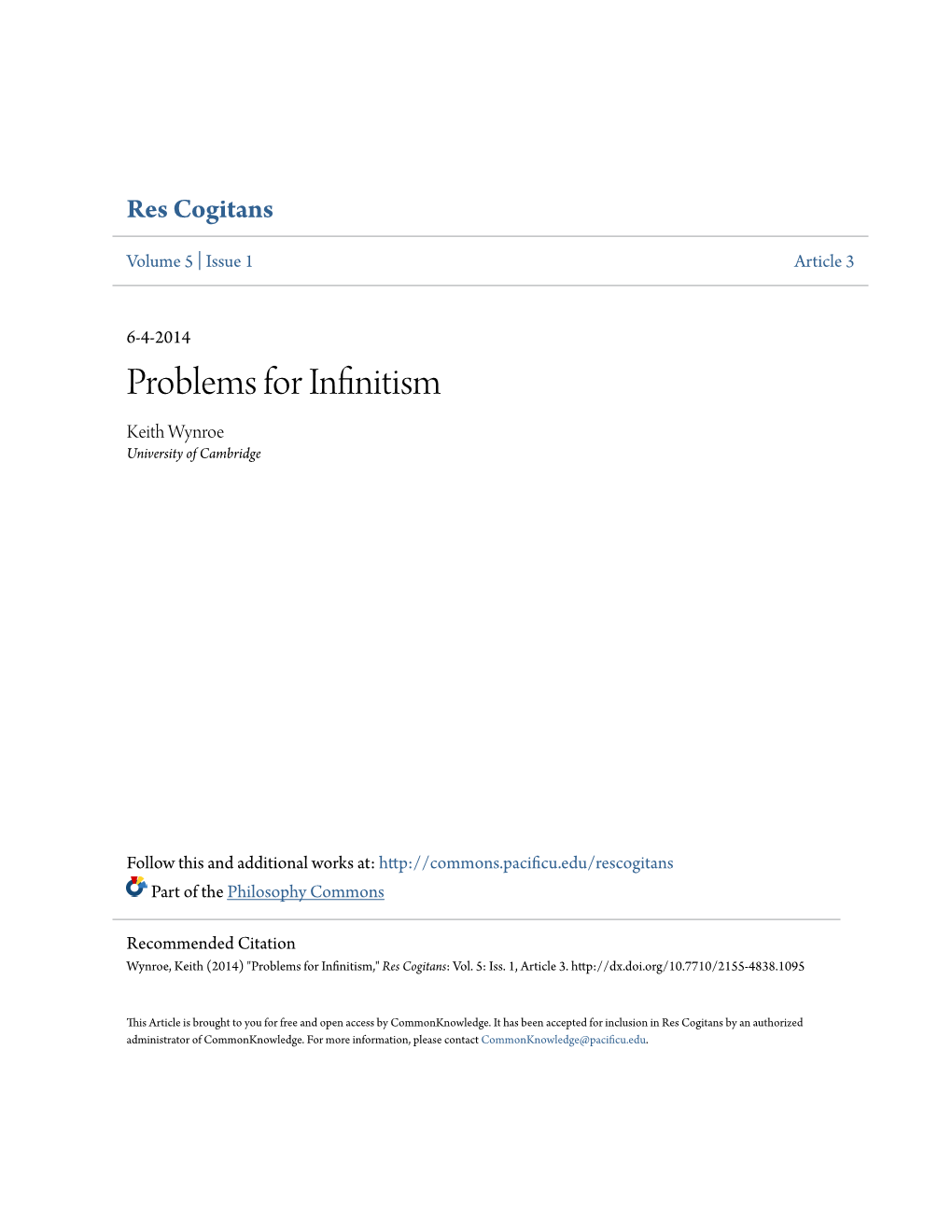 Problems for Infinitism Keith Wynroe University of Cambridge