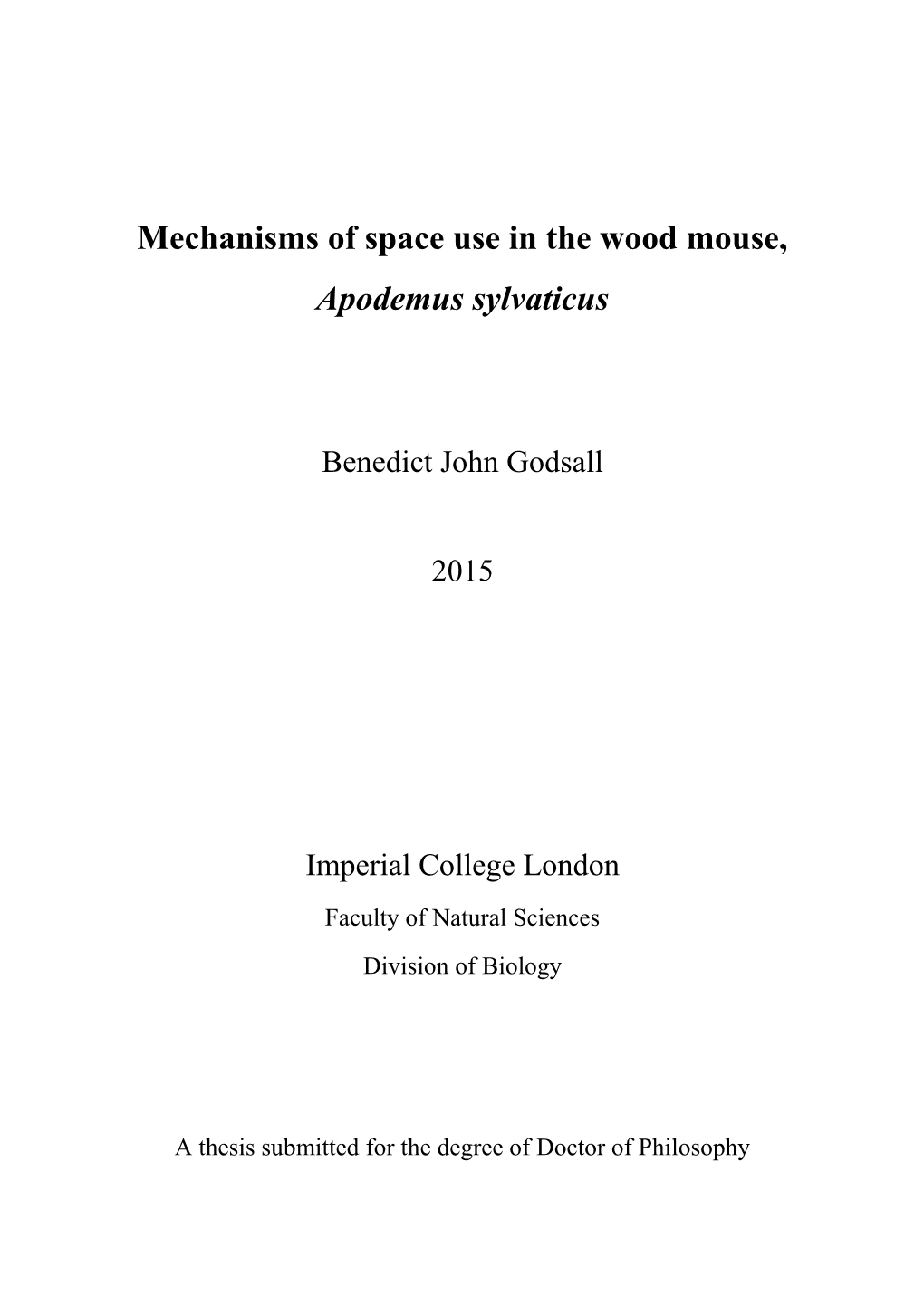 Mechanisms of Space Use in the Wood Mouse, Apodemus Sylvaticus