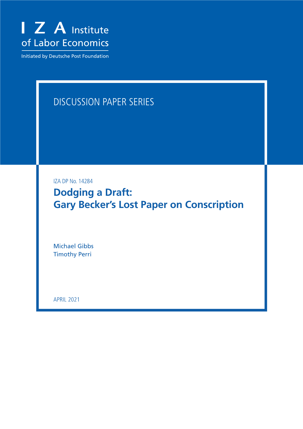 Dodging a Draft: Gary Becker's Lost Paper on Conscription