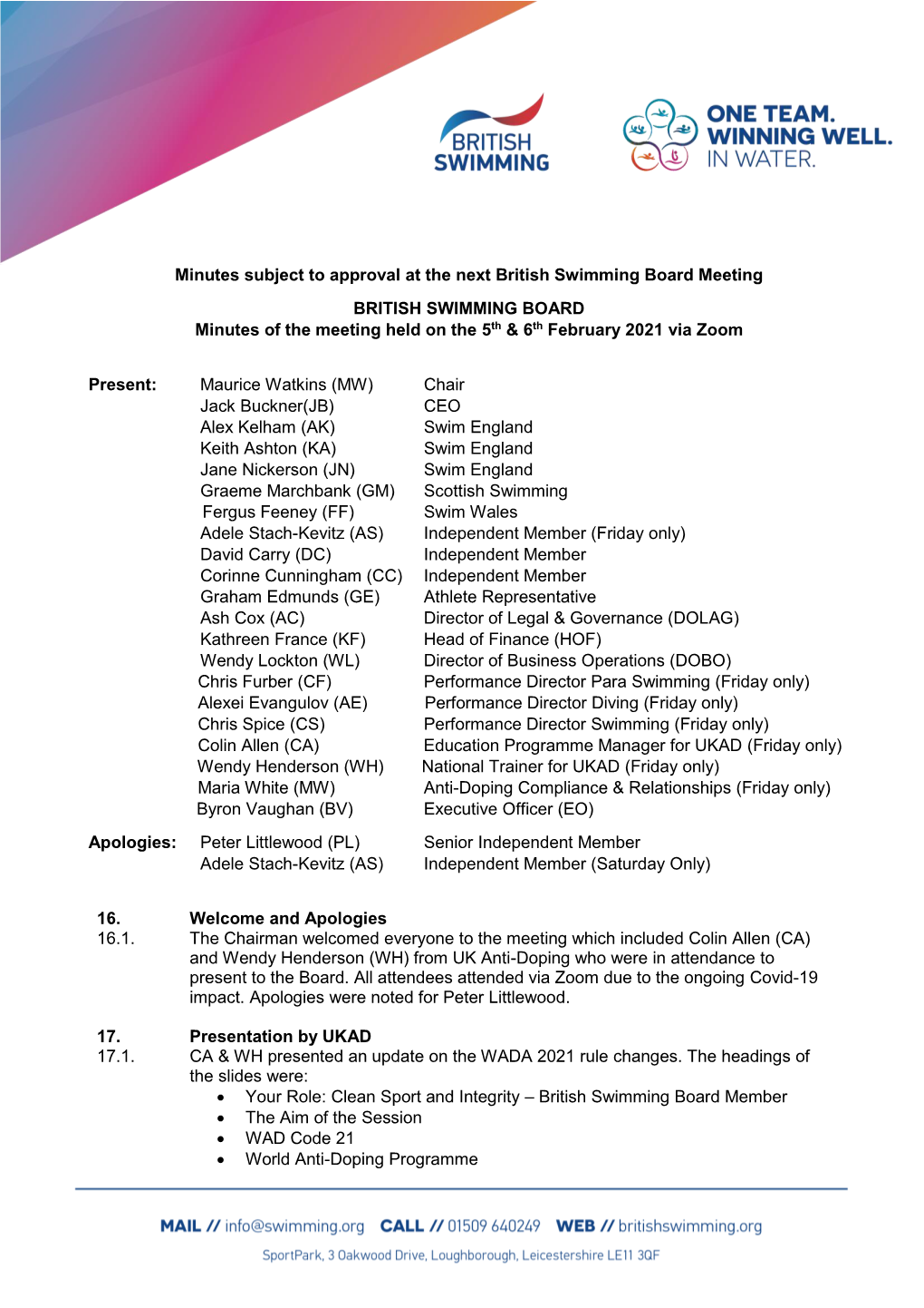 Minutes Subject to Approval at the Next British Swimming Board Meeting BRITISH SWIMMING BOARD Minutes of the Meeting Held on the 5Th & 6Th February 2021 Via Zoom