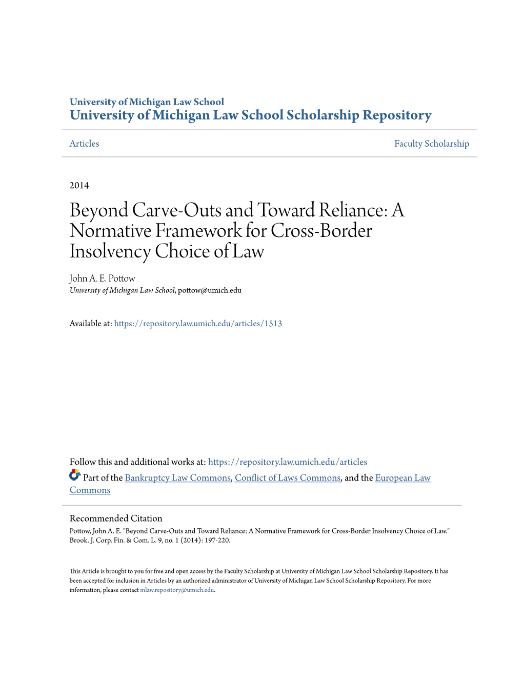 Beyond Carve-Outs and Toward Reliance: a Normative Framework for Cross-Border Insolvency Choice of Law John A