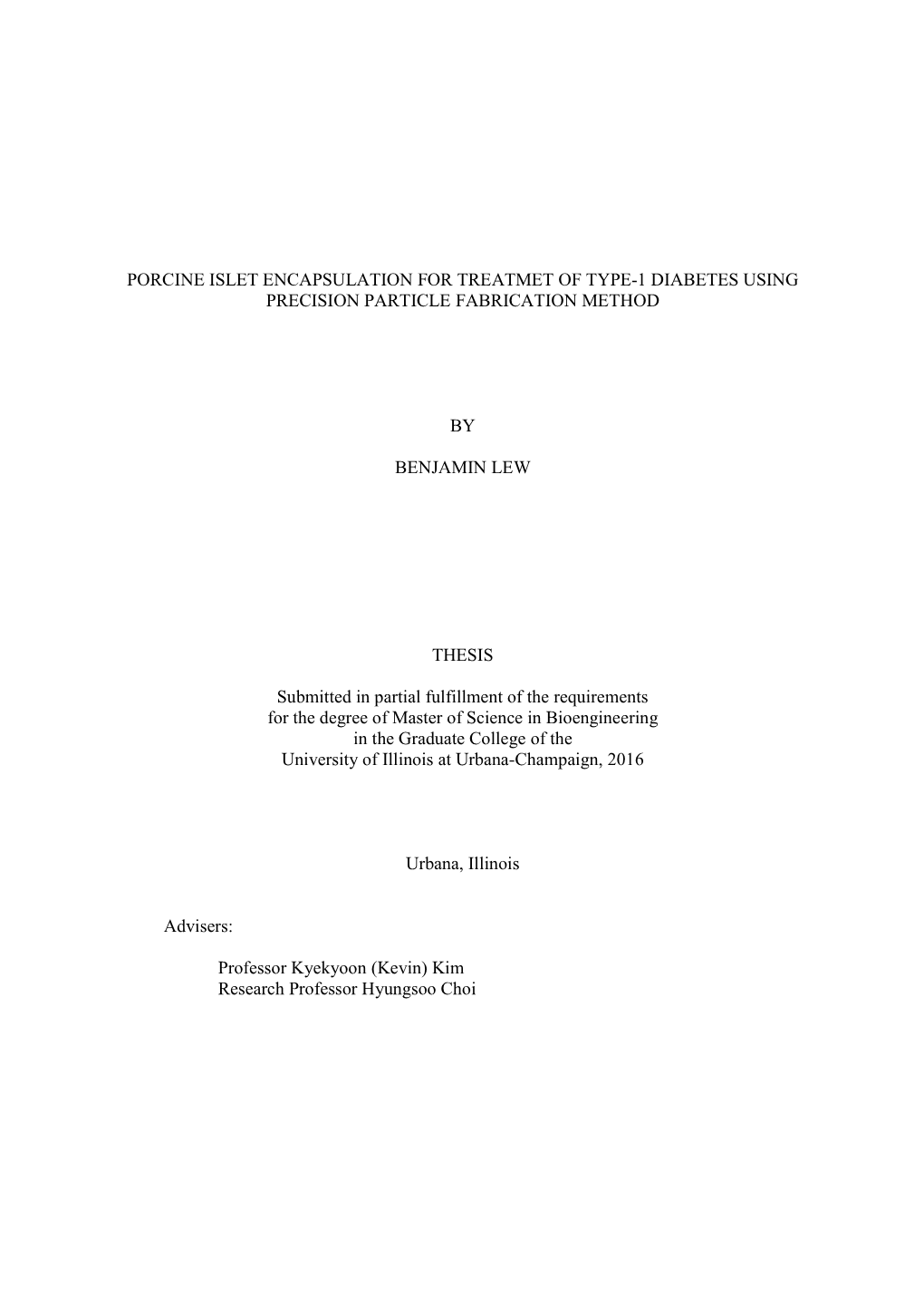 Porcine Islet Encapsulation for Treatmet of Type-1 Diabetes Using Precision Particle Fabrication Method