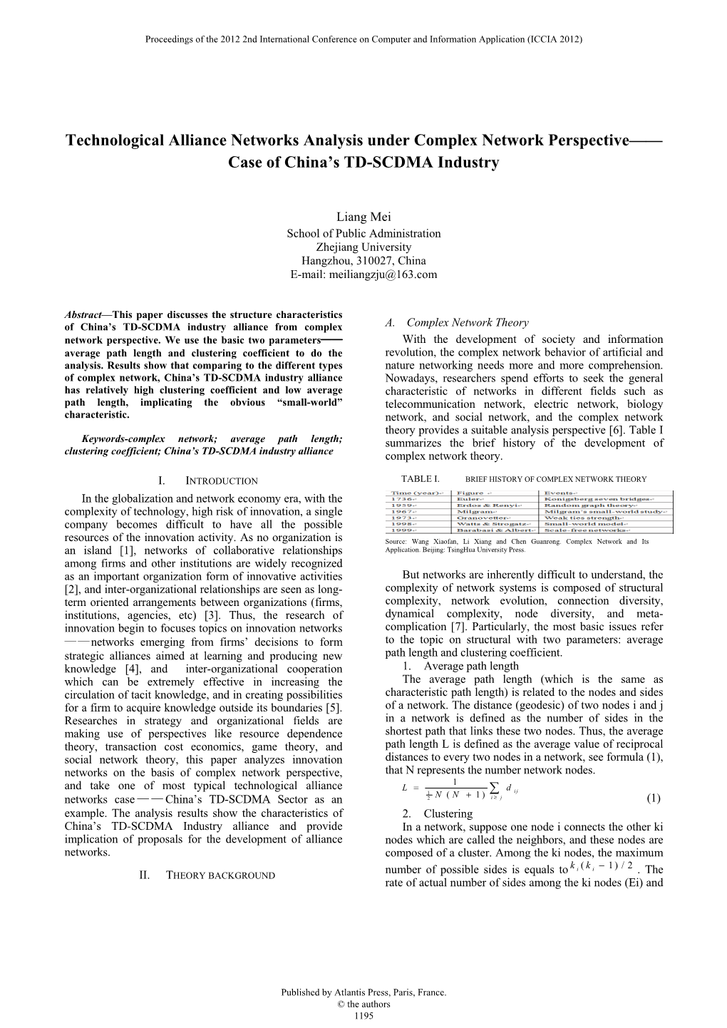 Technological Alliance Networks Analysis Under Complex Network Perspective—— Case of China’S TD-SCDMA Industry