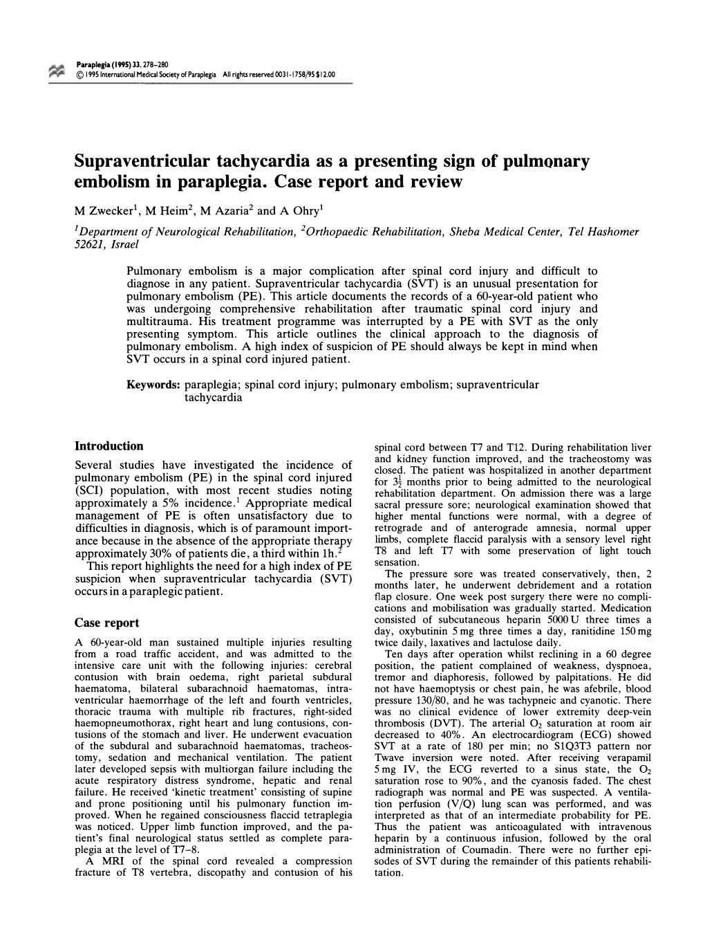 Supraventricular Tachycardia As a Presenting Sign of Pulmonary Embolism in Paraplegia