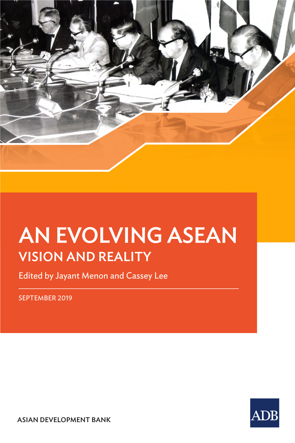 An Evolving ASEAN: Vision and Reality