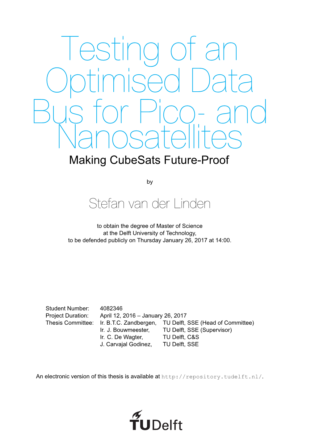 Testing of an Optimised Data Bus for Pico- and Nanosatellites Making Cubesats Future-Proof