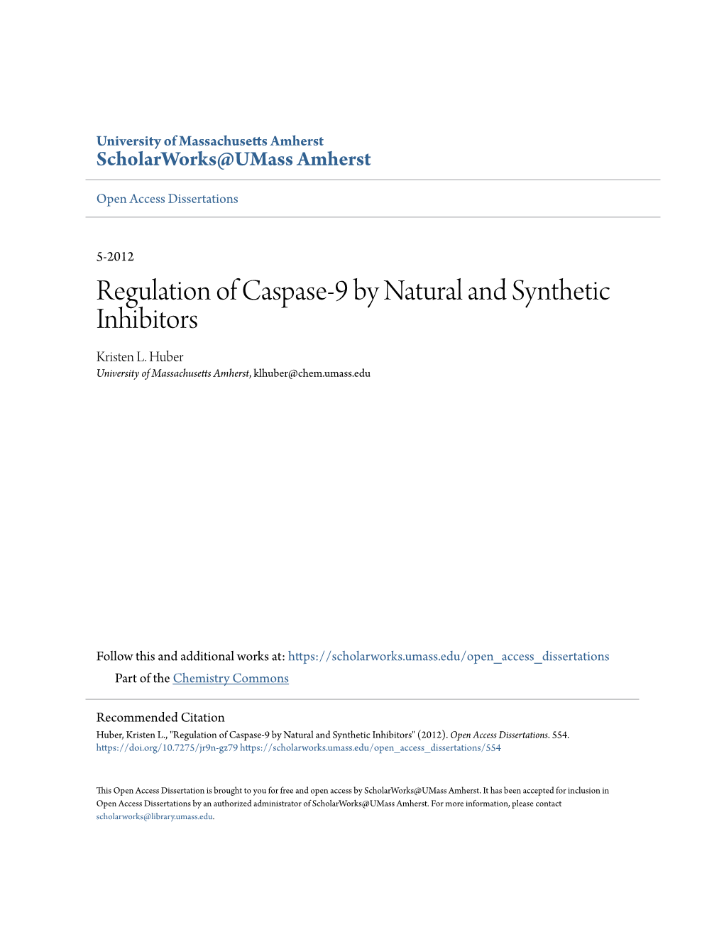 Regulation of Caspase-9 by Natural and Synthetic Inhibitors Kristen L