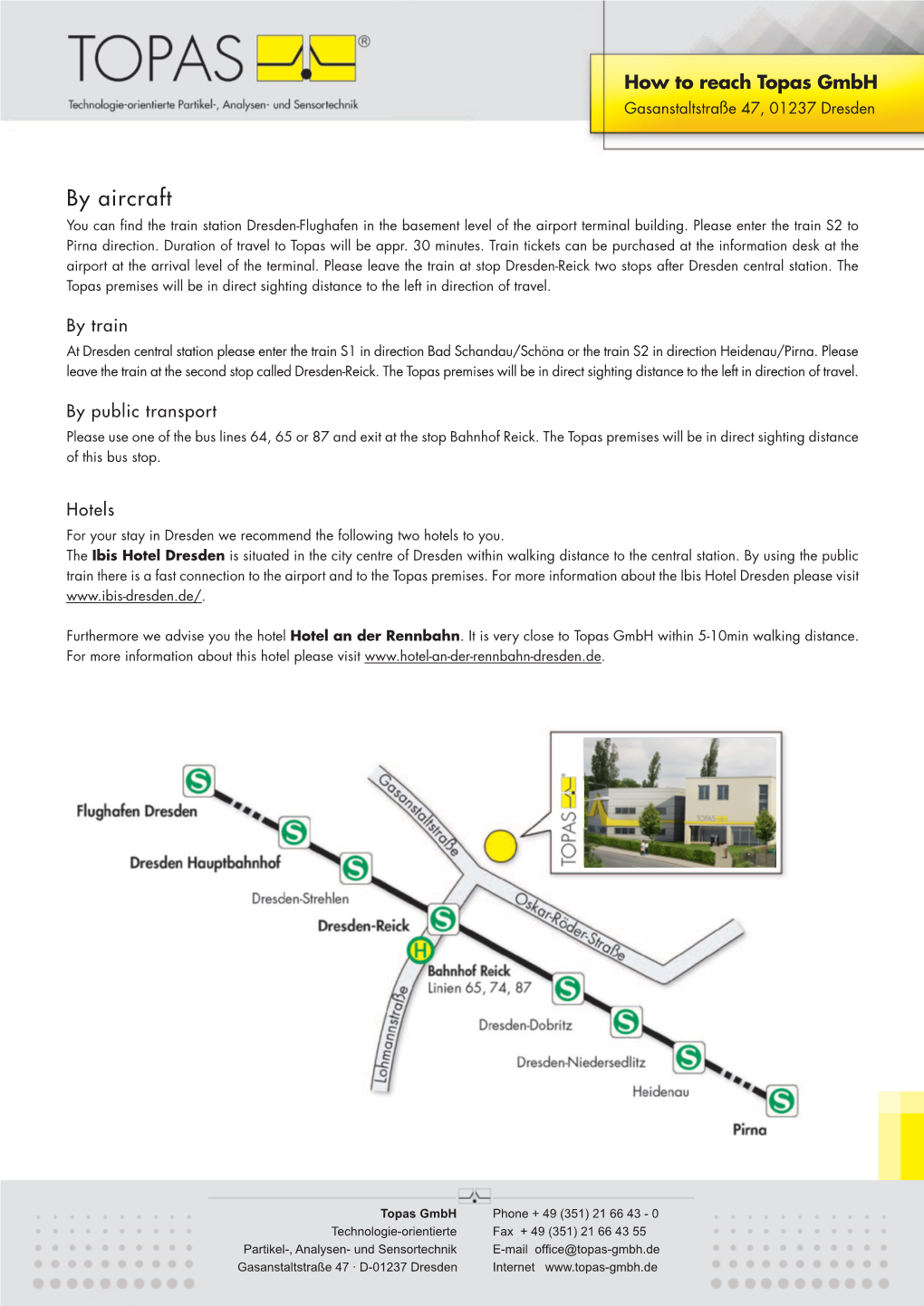 By Aircraft You Can Find the Train Station Dresden-Flughafen in the Basement Level of the Airport Terminal Building