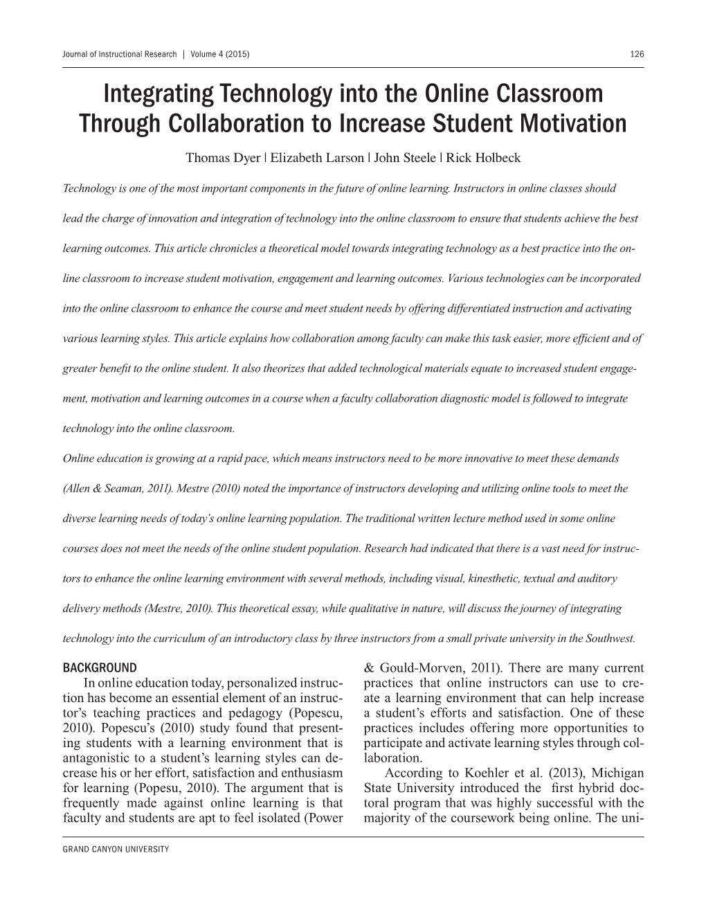 Integrating Technology Into the Online Classroom Through Collaboration to Increase Student Motivation