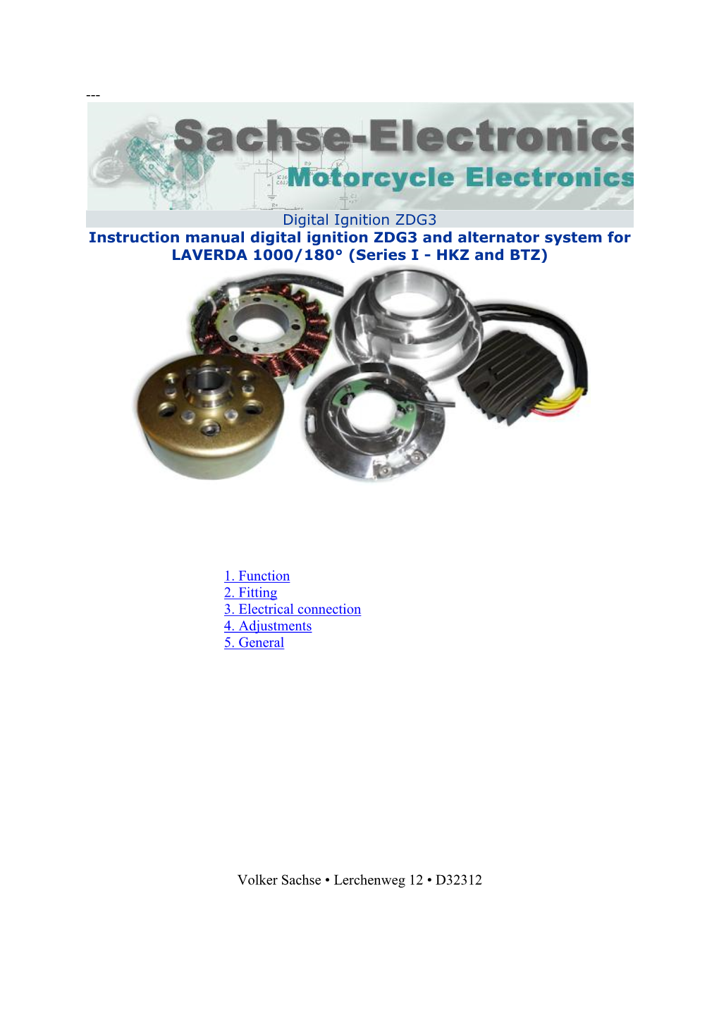 Digital Ignition ZDG3 Instruction Manual Digital Ignition ZDG3 and Alternator System for LAVERDA 1000/180° (Series I