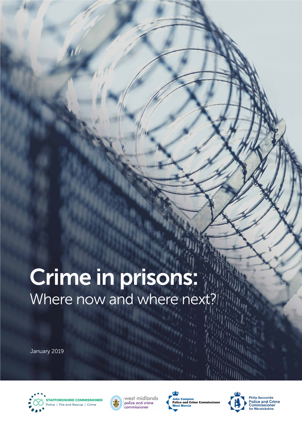 Crime in Prisons: Where Now and Where Next?