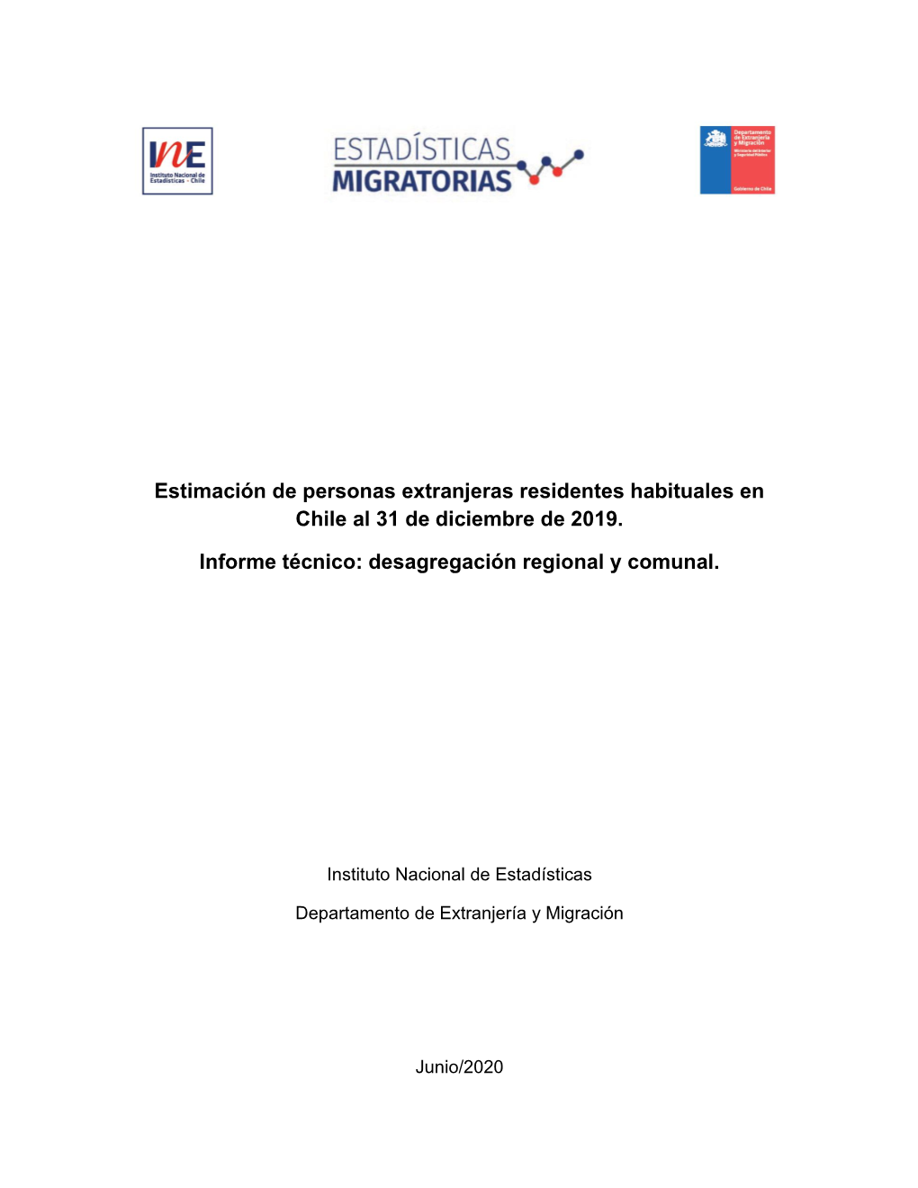 Estimación Población Extranjera En Chile 2019 Regiones Y Comunas