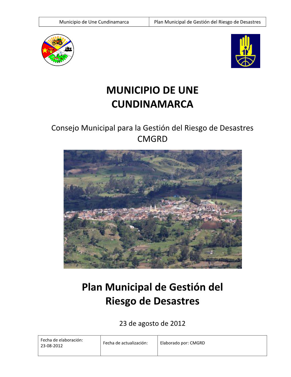 Municipio De Une Cundinamarca Plan Municipal De Gestión Del Riesgo De Desastres