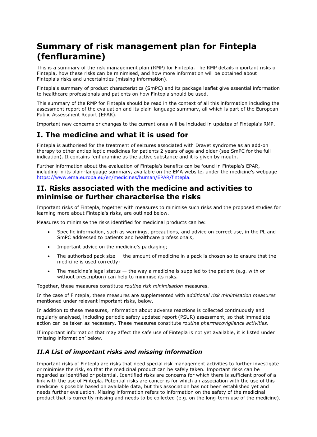 Summary of Risk Management Plan for Fintepla (Fenfluramine) This Is a Summary of the Risk Management Plan (RMP) for Fintepla