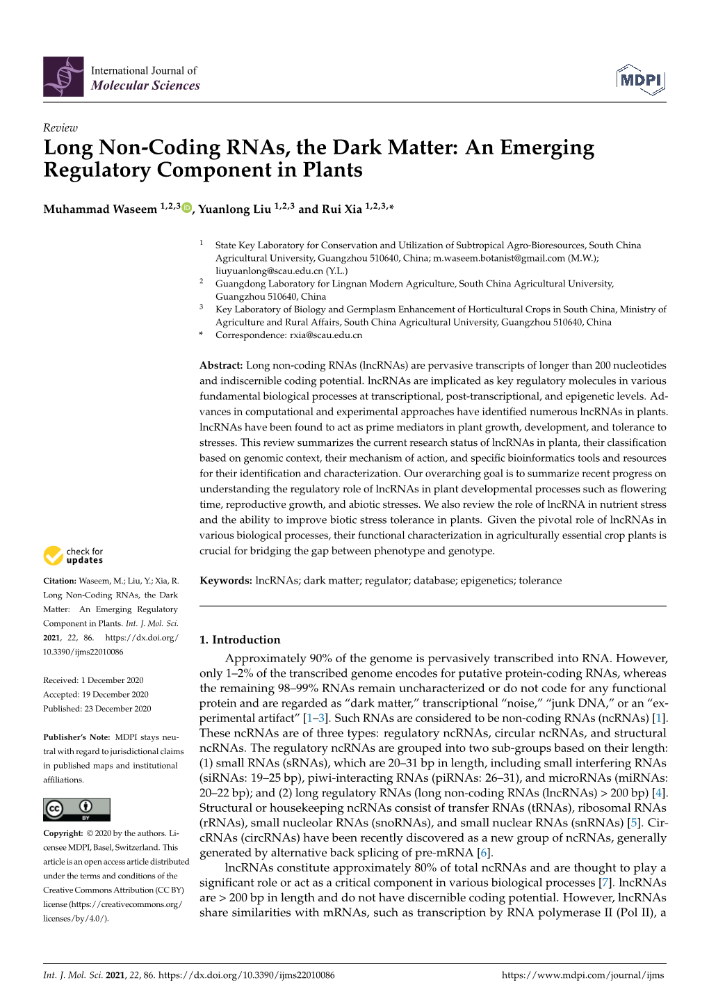 Long Non-Coding Rnas, the Dark Matter: an Emerging Regulatory Component in Plants