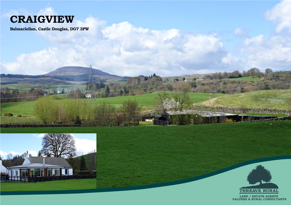 CRAIGVIEW Balmaclellan, Castle Douglas, DG7 3PW Location Plan