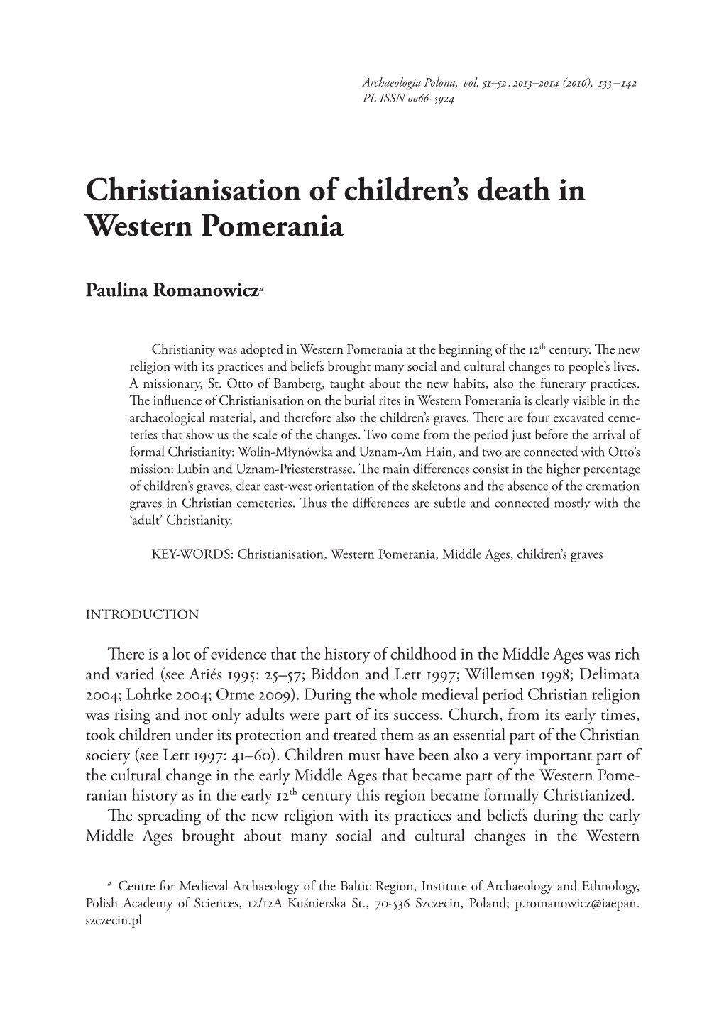 2013–2014 (2016), Christianisation of Children's Death in Western Pomerania