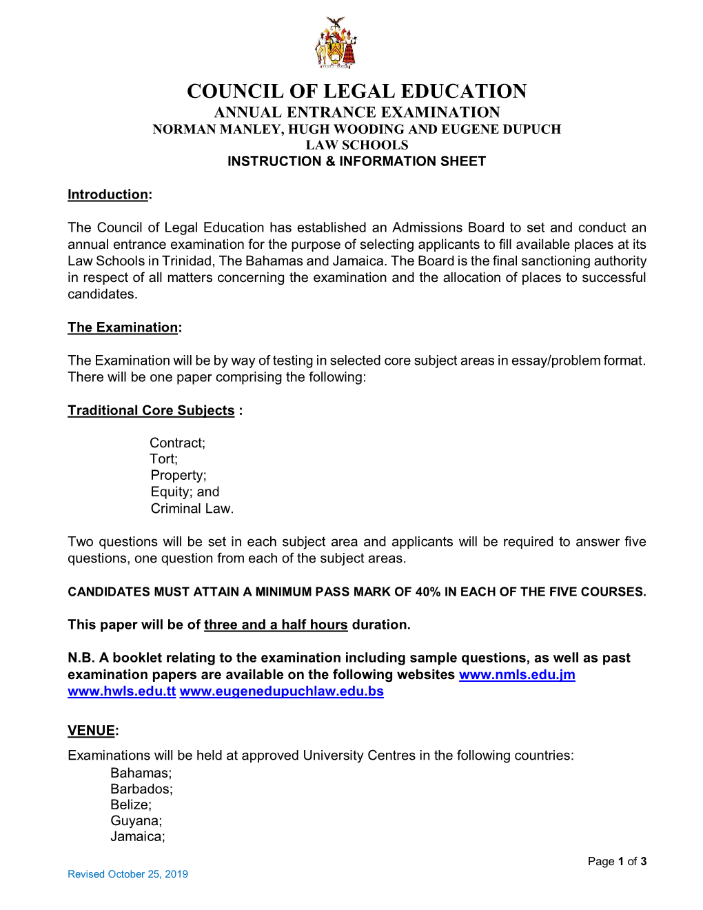 Council of Legal Education Annual Entrance Examination Norman Manley, Hugh Wooding and Eugene Dupuch Law Schools Instruction & Information Sheet