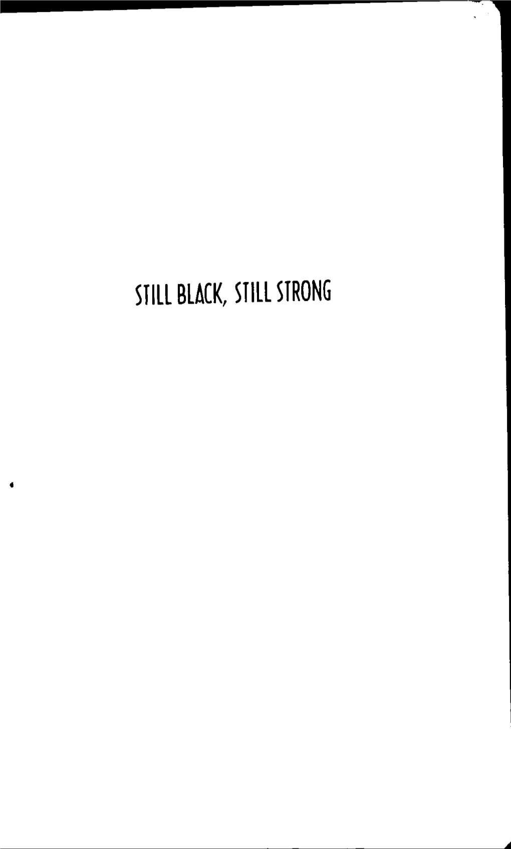 Still Black Still Strong