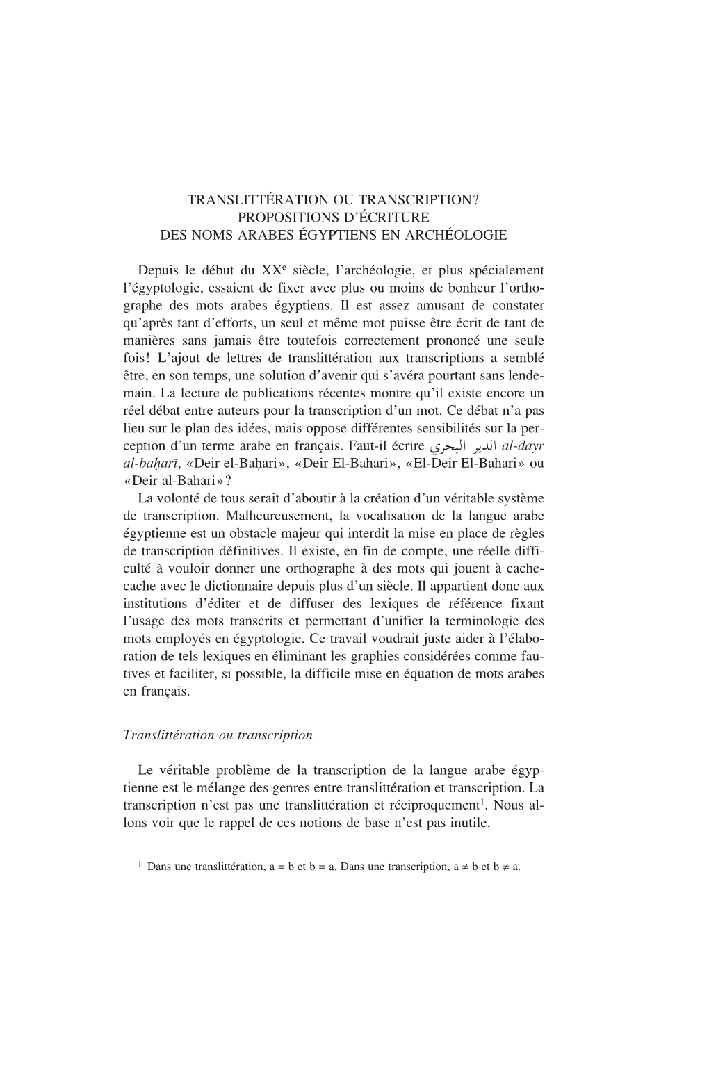 Translittération Ou Transcription? Propositions D’Écriture Des Noms Arabes Égyptiens En Archéologie