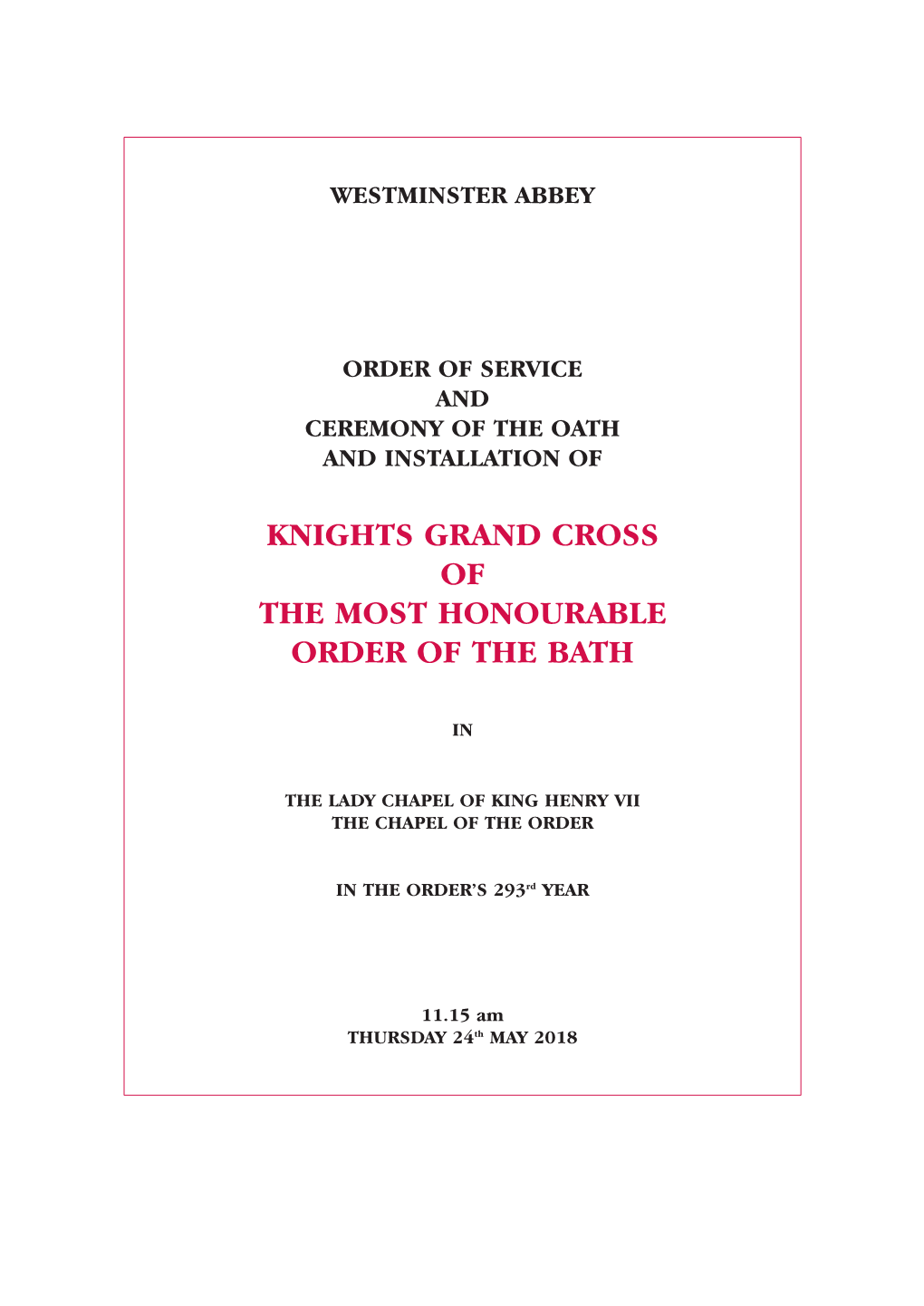 Knights Grand Cross of the Most Honourable Order of the Bath