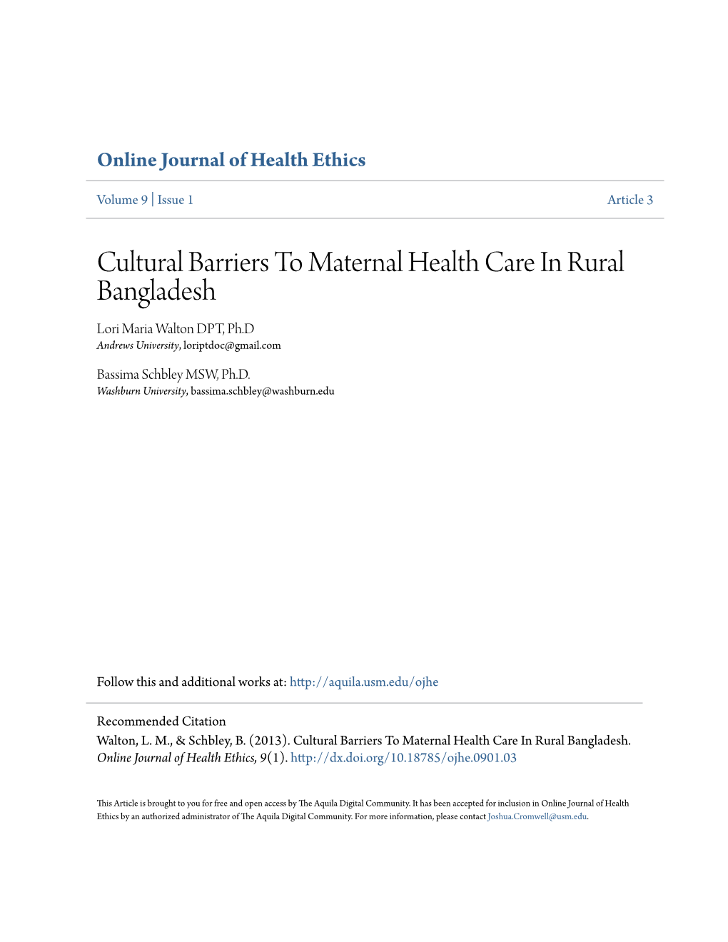 Cultural Barriers to Maternal Health Care in Rural Bangladesh Lori Maria Walton DPT, Ph.D Andrews University, Loriptdoc@Gmail.Com