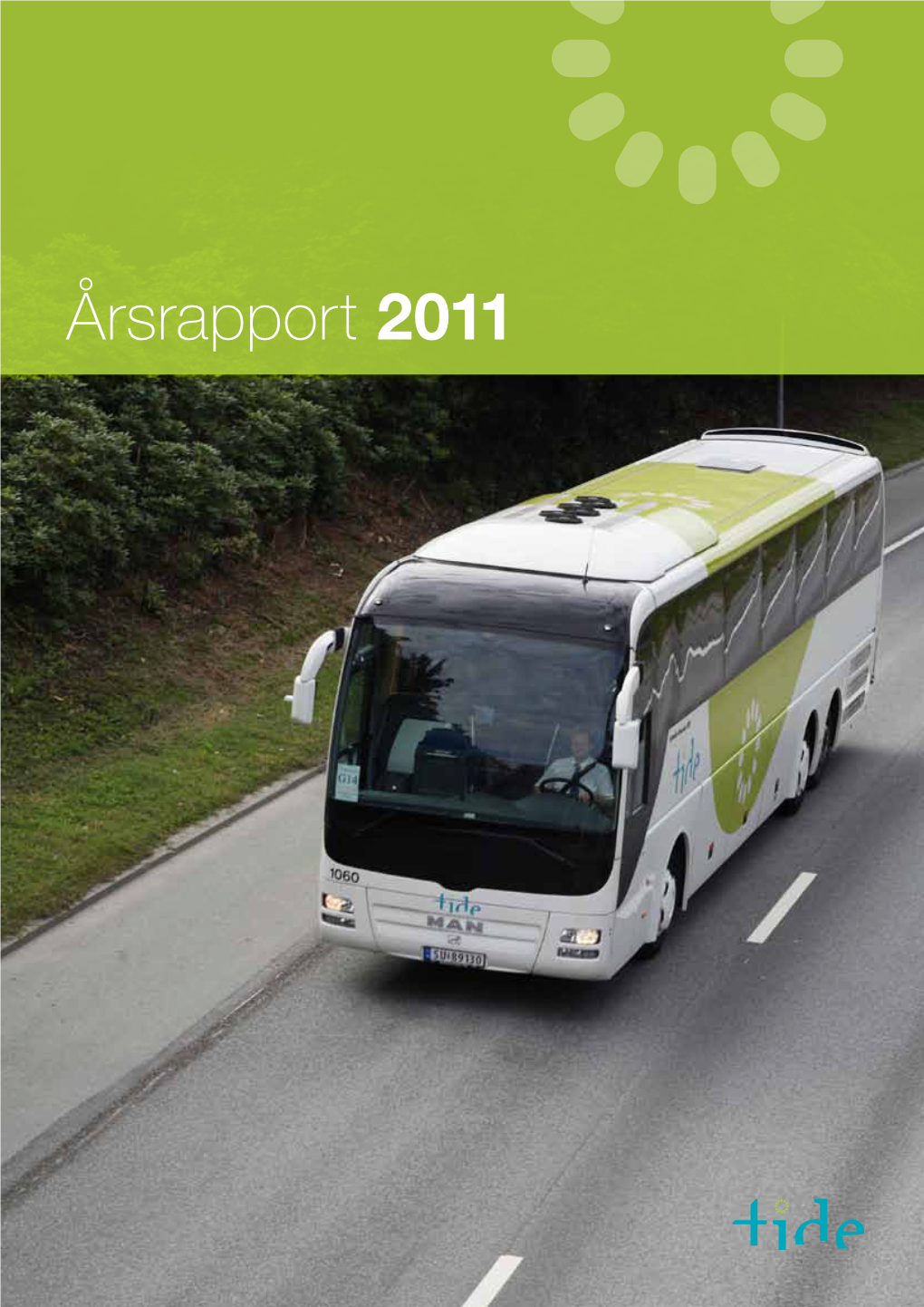 Årsrapport 2011 Trondheim Bergen Odense