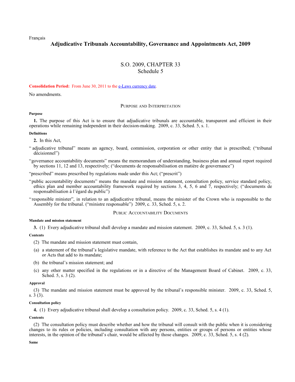 Adjudicative Tribunals Accountability, Governance and Appointments Act, 2009, S.O. 2009