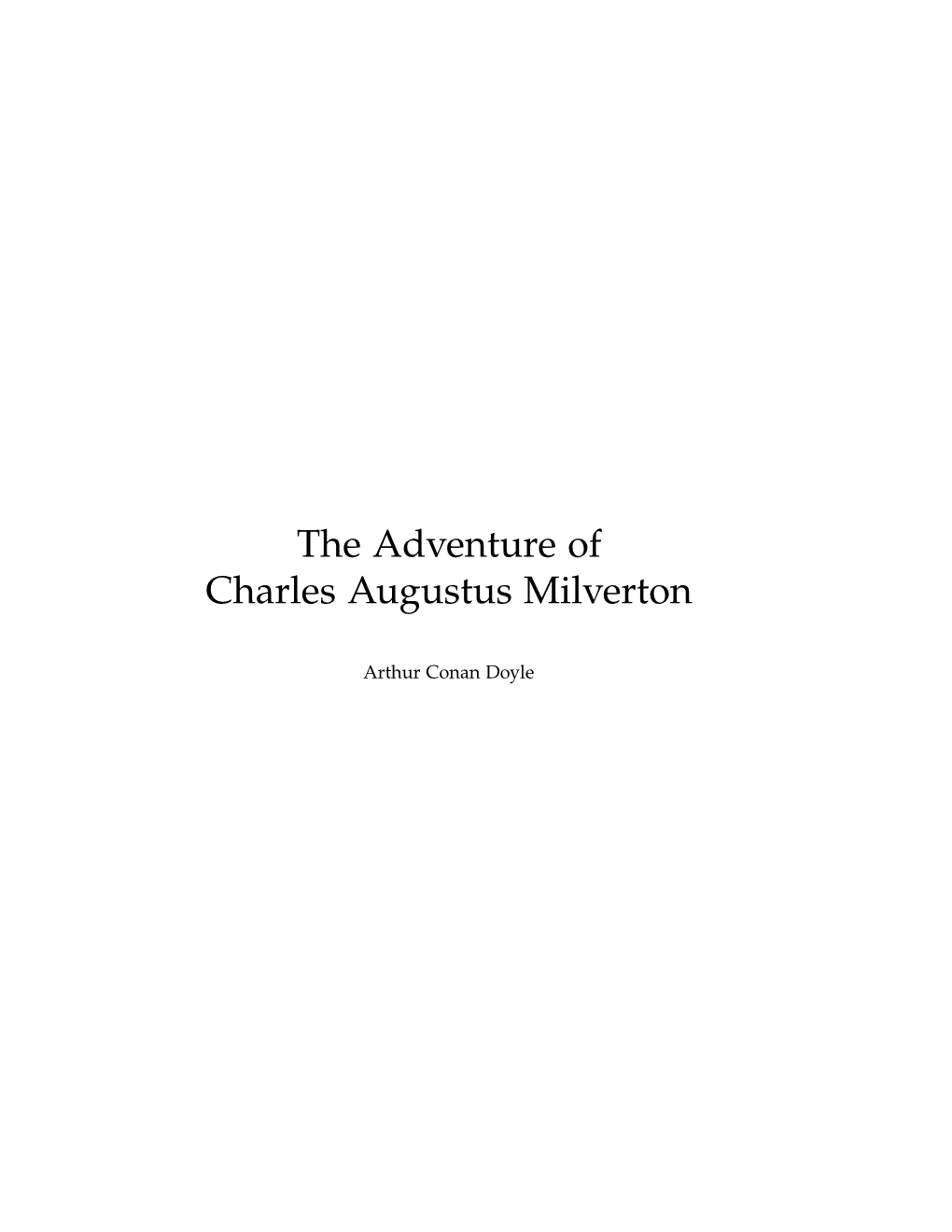 The Adventure of Charles Augustus Milverton