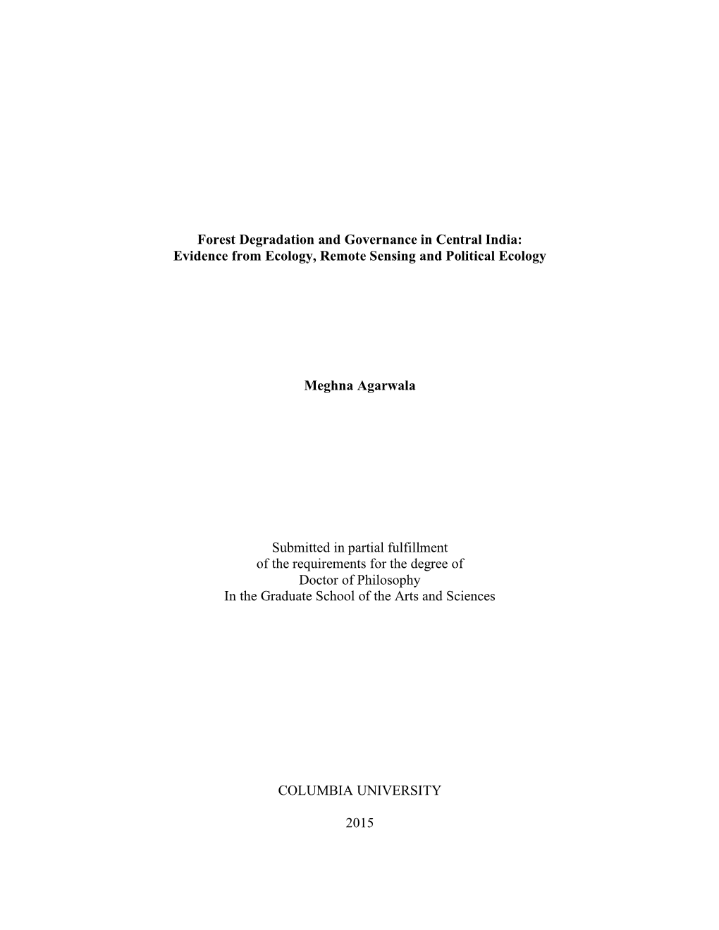 Forest Degradation and Governance in Central India: Evidence from Ecology, Remote Sensing and Political Ecology