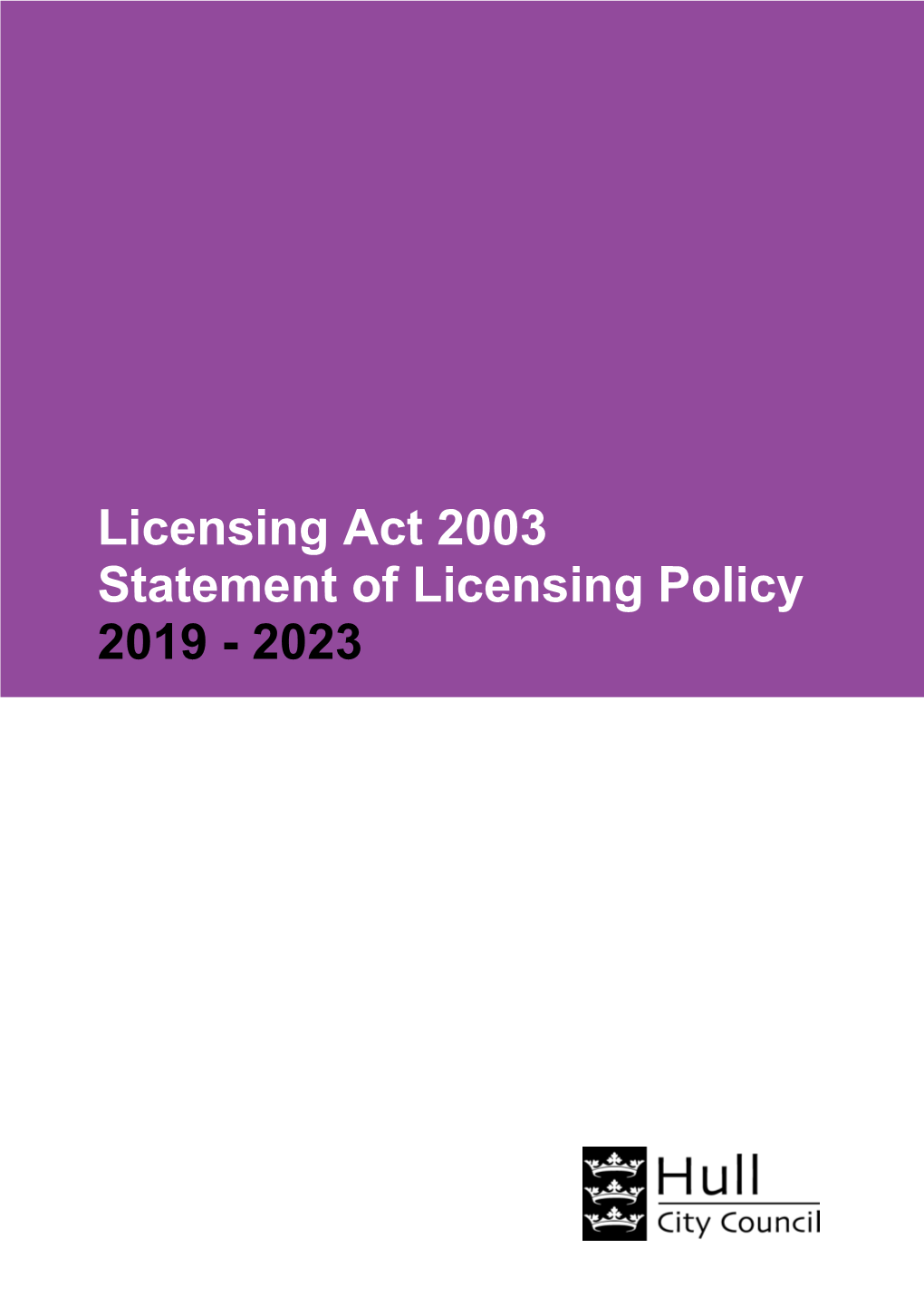 Licensing Act 2003 Statement of Licensing Policy 2019 - 2023